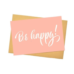 Листівка "Be happy!"