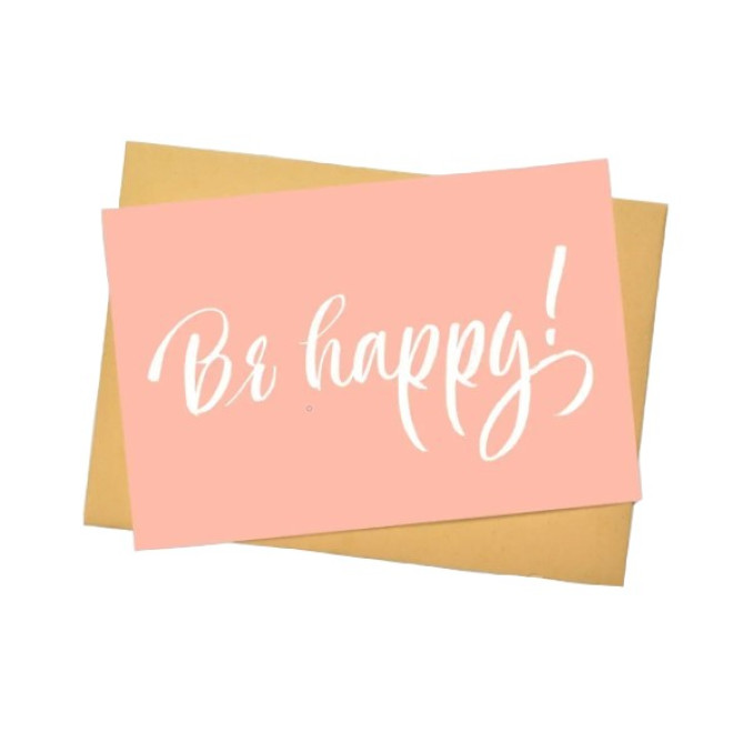 Листівка "Be happy!"